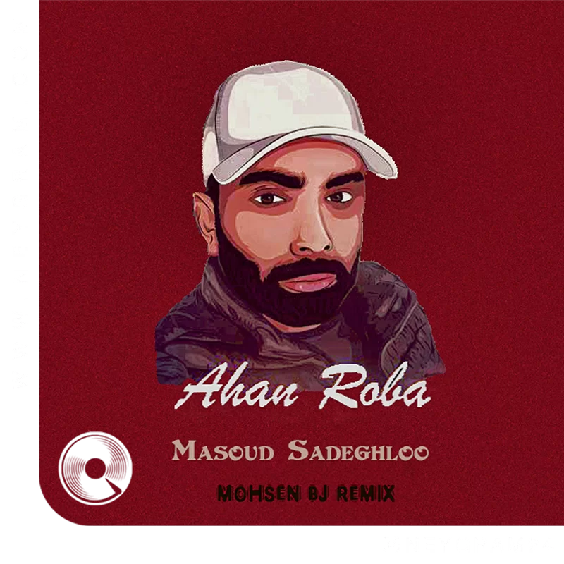 Ahanroba-(Mohsen-BJ-Remix)